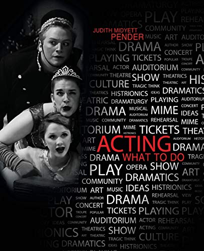 9781524925703: Acting: What to Do