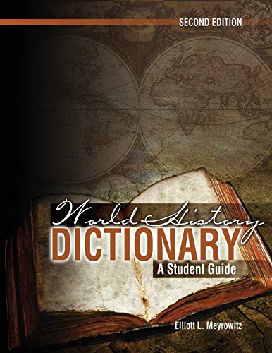 Beispielbild fr World History Dictionary A Student Guide zum Verkauf von PBShop.store US