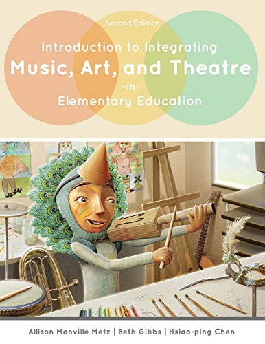 9781524928148: Introduction to Integrating Music, Art, and Theatre in Elementary Education