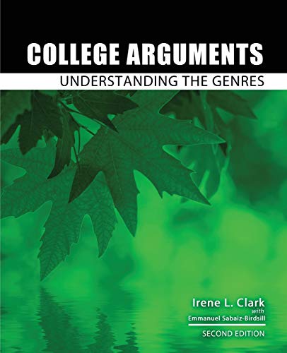 Stock image for College Arguments: Understanding the Genres for sale by Ria Christie Collections