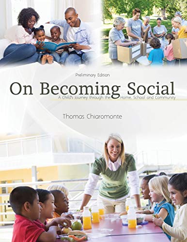 Stock image for On Becoming Social: A Child S Journey Though the Home, School, and Community for sale by Chiron Media