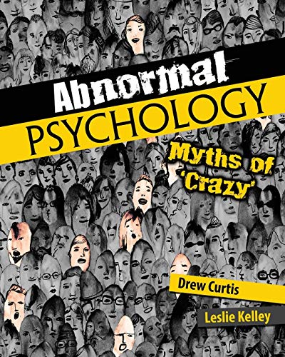 Stock image for Abnormal Psychology: Myths Of 'Crazy' for sale by Revaluation Books