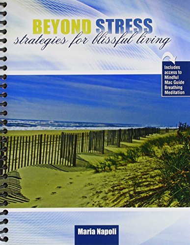Beispielbild fr Beyond Stress: Strategies for Blissful Living zum Verkauf von BooksRun