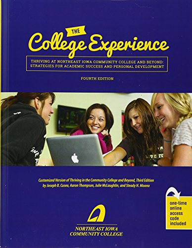 Imagen de archivo de The College Experience: Thriving at Northeast Iowa Community College and Beyond a la venta por SecondSale