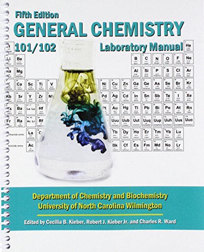 9781524934699: General Chemistry: Chemistry 101/102 Laboratory Manual