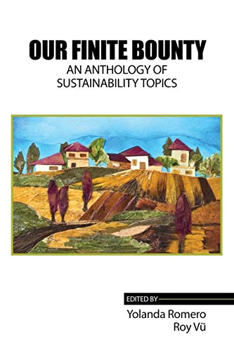 Imagen de archivo de Our Finite Bounty: An Anthology of Sustainability Topics a la venta por HPB-Red