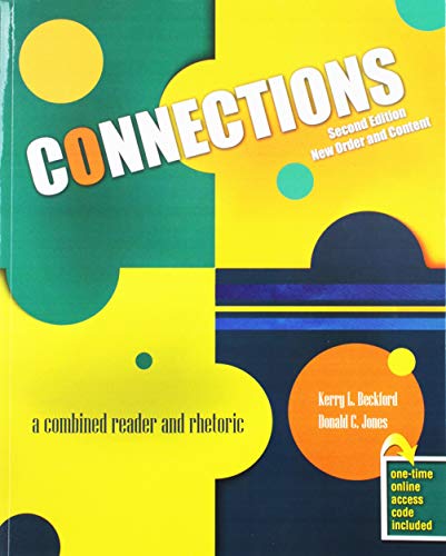 Imagen de archivo de Connections: A Combined Reader and Rhetoric a la venta por Better World Books
