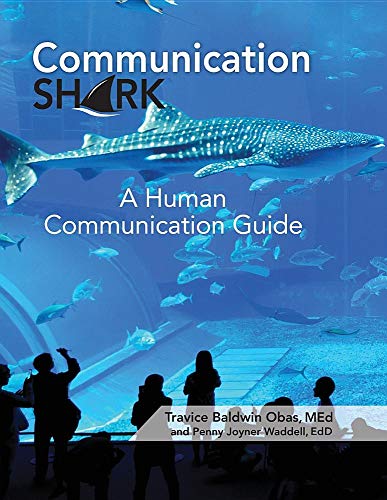 Imagen de archivo de Communication Shark: A Human Communication Guide a la venta por Better World Books