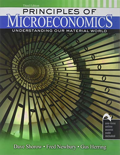 Imagen de archivo de Principles of Microeconomics: Understanding Our Material World a la venta por Better World Books