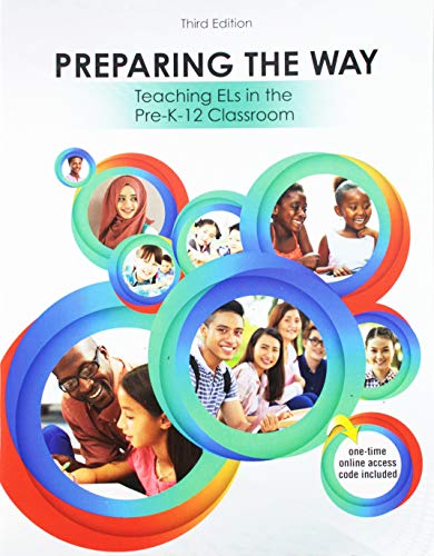 9781524945145: Preparing the Way: Teaching ELs in the PreK-12 Classroom