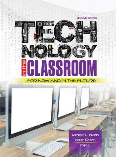 Beispielbild fr Technology in the Classroom: For Now and in the Future zum Verkauf von BooksRun