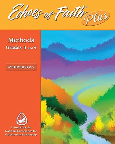 Imagen de archivo de Echoes of Faith Plus Methodology: Grades 3 AND 4 Booklet with Online Video 6-Year License a la venta por Books From California