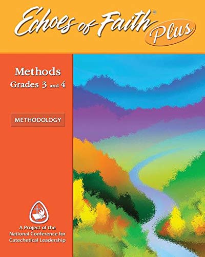 Stock image for Echoes of Faith Plus Methodology: Grades 3 AND 4 Booklet with Online Video 6-Year License for sale by Books From California