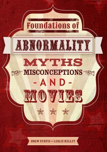 Beispielbild fr Foundations of Abnormality: Myths, Misconceptions, and Movies zum Verkauf von SecondSale