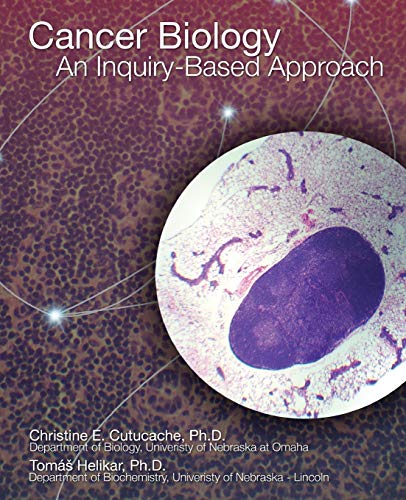 9781524956790: Cancer Biology: An Inquiry-Based Approach