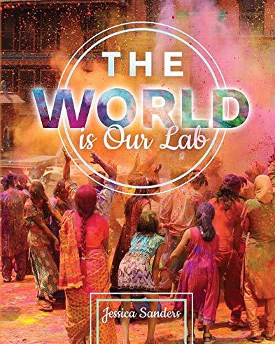Imagen de archivo de The WORLD is Our Lab: An Introduction to Sociology a la venta por Gulf Coast Books