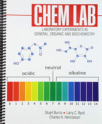 Stock image for Chem Lab: Experiments in General, Organic and Biochemistry for sale by GF Books, Inc.