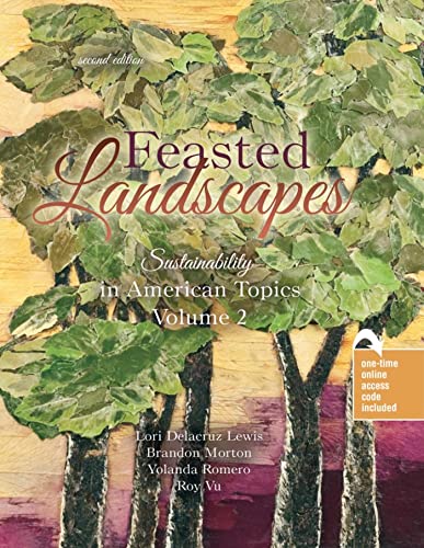 Stock image for Feasted Landscapes: Sustainability in American Topics, Volume 2 for sale by HPB-Red