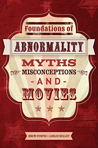 Stock image for Foundations of Abnormality Myths, Misconceptions, and Movies for sale by PBShop.store US