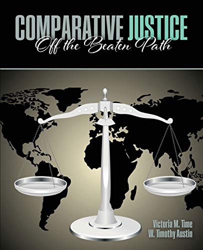 Beispielbild fr Comparative Justice: Off the Beaten Path zum Verkauf von Lucky's Textbooks