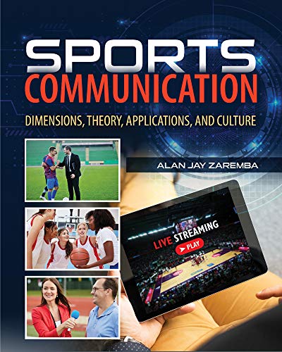 9781524975104: Sports Communication: Dimensions, Theory, Applications, and Culture