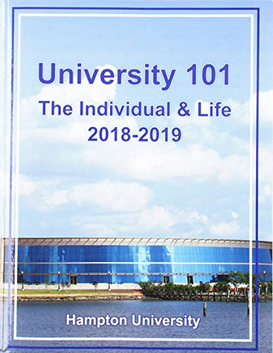 Imagen de archivo de University 101: The Individual AND Life 2018-2019 a la venta por Better World Books