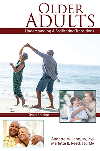 Beispielbild fr Older Adults: Understanding AND Facilitating Transitions zum Verkauf von GF Books, Inc.