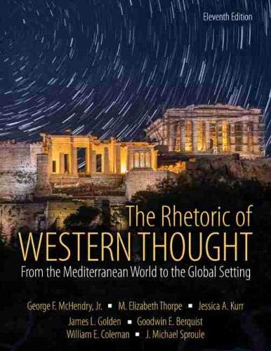 Stock image for The Rhetoric of Western Thought: From the Mediterranean World to the Global Setting for sale by Textbooks_Source