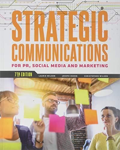 Imagen de archivo de Strategic Communications for PR, Social Media and Marketing a la venta por Books Unplugged