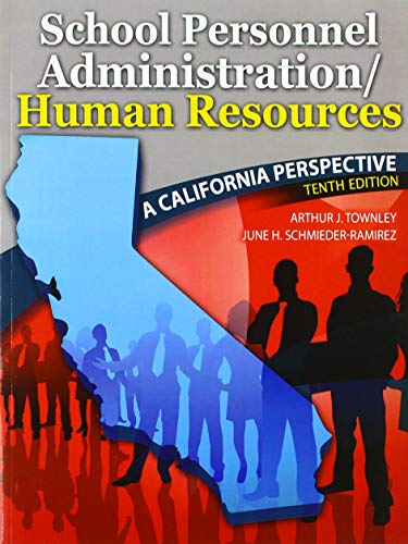 Beispielbild fr School Personnel Administration/Human Resources: A California Perspective zum Verkauf von GoldenWavesOfBooks