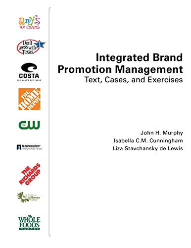 9781524992835: Integrated Brand Promotion Management: Text, Cases, and Exercises