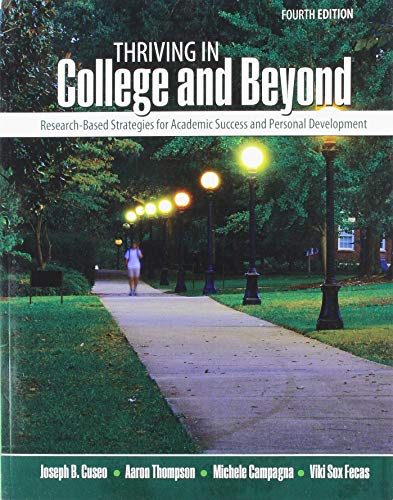 Beispielbild fr Thriving in College and Beyond: Research-Based Strategies for Academic Success and Personal Development zum Verkauf von BombBooks
