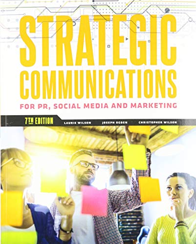 Imagen de archivo de Strategic Communications for PR, Social Media and Marketing a la venta por booksdeck