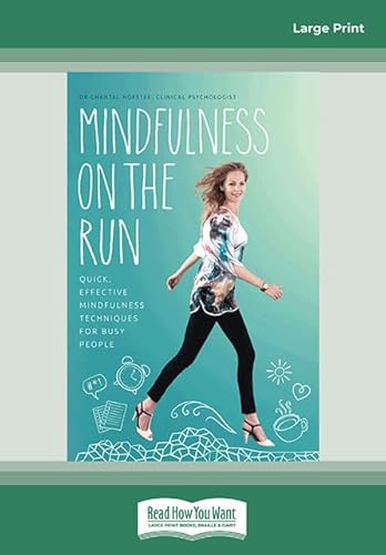 9781525229039: Mindfulness on the Run: Quick, effective mindfulness techniques for busy people