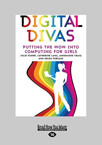 9781525230271: Digital Divas: Putting the Wow into Computing for Girls