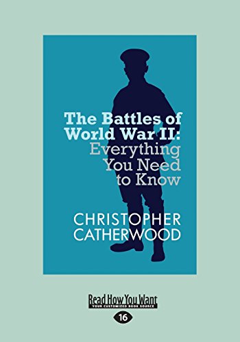 9781525232619: The Battles of World War II: Everything You Need to Know