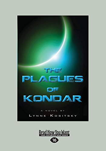 9781525236440: The Plagues of Kondar: A Novel
