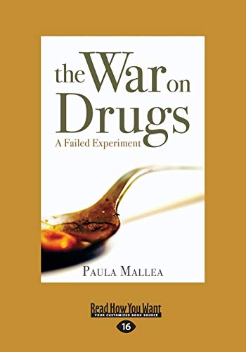 9781525236549: The War on Drugs: A Failed Experiment