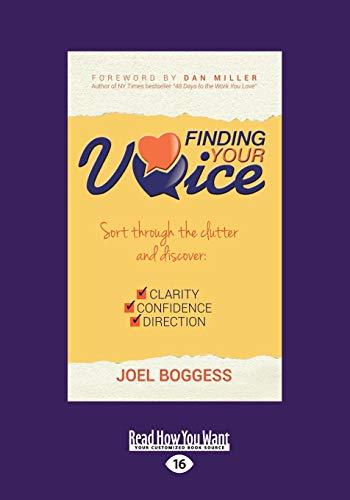 9781525239557: Finding Your Voice: Sort Through the Clutter, Discover Clarity, Confidence, and Direction