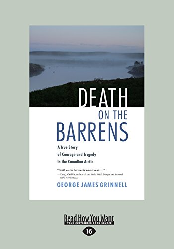 9781525242380: Death on the Barrens: A True Story of Courage and Tragedy in the Canadian Arctic [Lingua Inglese]