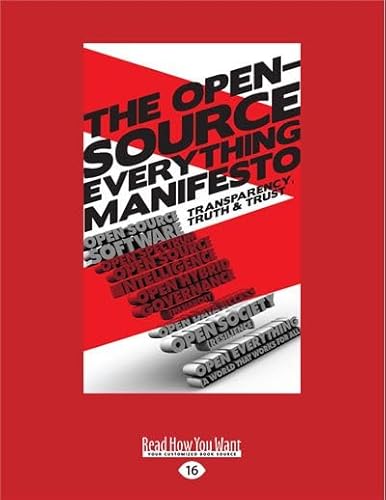 9781525242397: The Open-Source Everything Manifesto: Transparency, Truth, and Trust