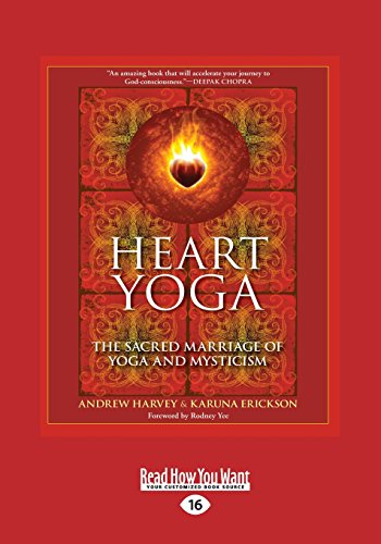 9781525242403: Heart Yoga: The Sacred Marriage of Yoga and Mysticism