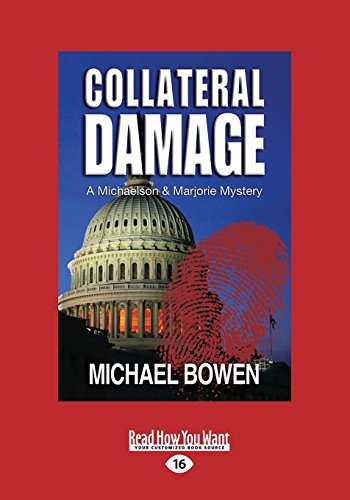 9781525242984: Collateral Damage: A Washington D.C. Mystery