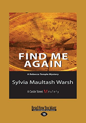 9781525244544: Find Me Again: A Rebecca Temple Mystery