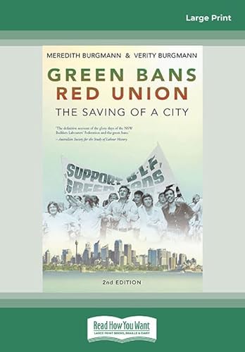 Stock image for Green Bans, Red Union: The saving of a city for sale by Revaluation Books