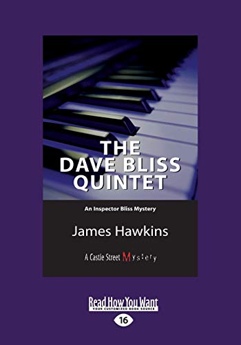 9781525252044: The Dave Bliss Quintet: An Inspector Bliss Mystery