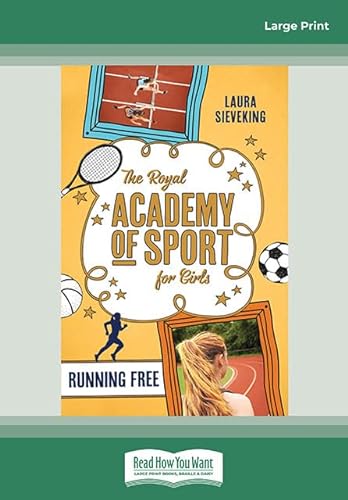 Stock image for Running Free: The Royal Academy of Sport for Girls 4 for sale by Book Deals