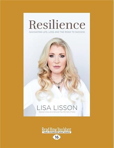 9781525263255: Resilience: Navigating Life, Loss and the Road to Success