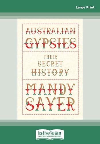 Stock image for Australian Gypsies: Their secret history for sale by 2nd Act Books