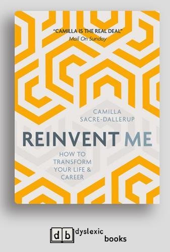 9781525269707: Reinvent Me: How to Transform Your Life and Career